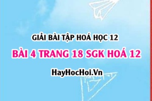 Giải bài 4 trang 18 SGK Hoá 12: Este và chất béo